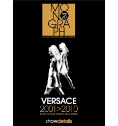 ShowDetails Monograph - VERSACE 2001-2010 € 49,00 Miglior Prezzo